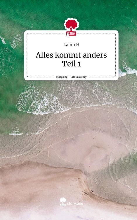Produktbild: Alles kommt anders Teil 1. Life is a Story - story.one