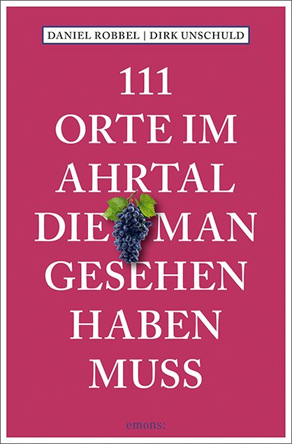 Produktbild: 111 Orte im Ahrtal, die man gesehen haben muss