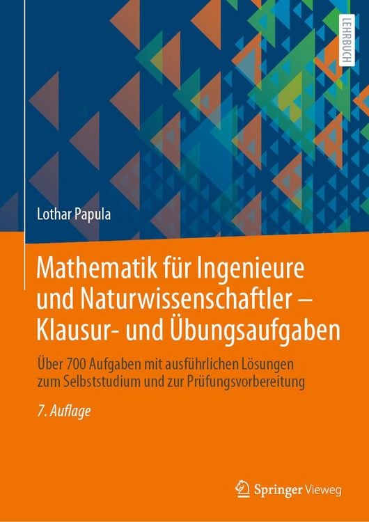 Produktbild: Mathematik für Ingenieure und Naturwissenschaftler - Klausur- und Übungsaufgaben