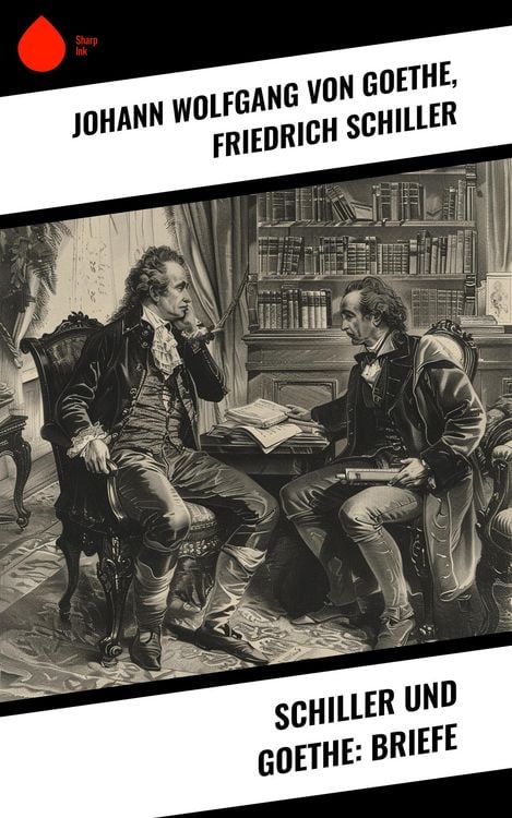 Produktbild: Schiller und Goethe: Briefe