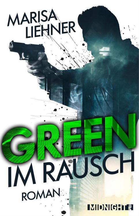 Produktbild: Green - Im Rausch