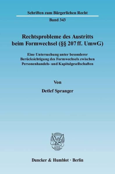 Produktbild: Rechtsprobleme des Austritts beim Formwechsel (&sect;&sect; 207 ff. UmwG).