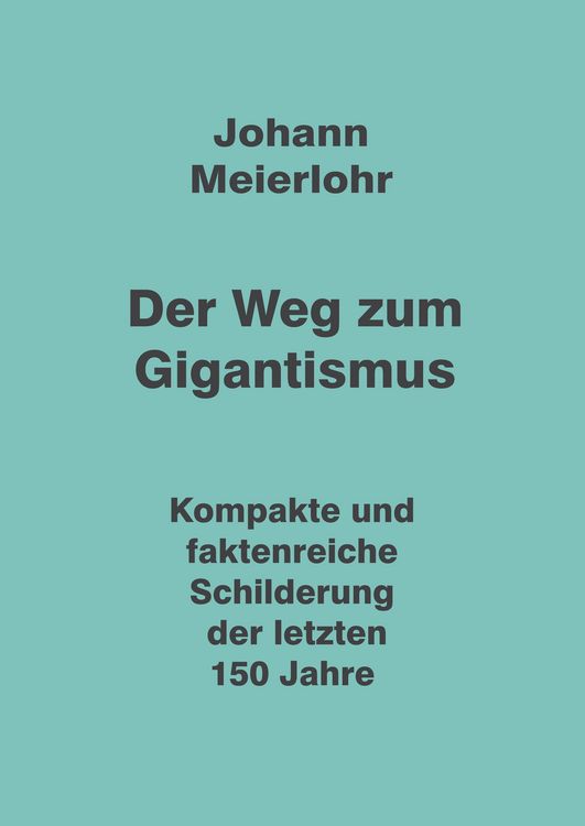 Produktbild: Der Weg zum Gigantismus