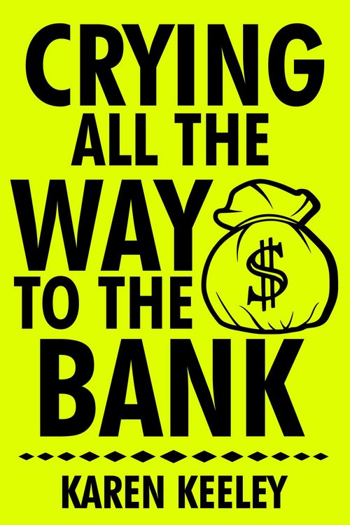 Produktbild: Crying All The Way To The Bank