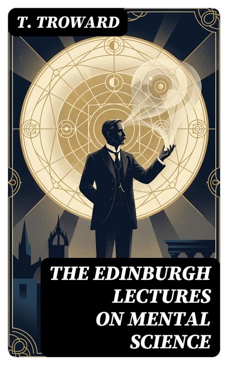 Produktbild: The Edinburgh Lectures on Mental Science