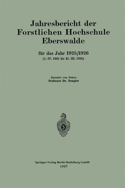 Produktbild: Jahresbericht der Forstlichen Hochschule Eberswalde f&uuml;r das Jahr 1925/1926. (1. IV. 1925 bis 31. III. 1926)