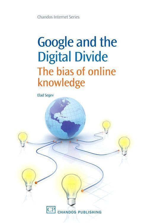 Produktbild: Segev, E: Google and the Digital Divide