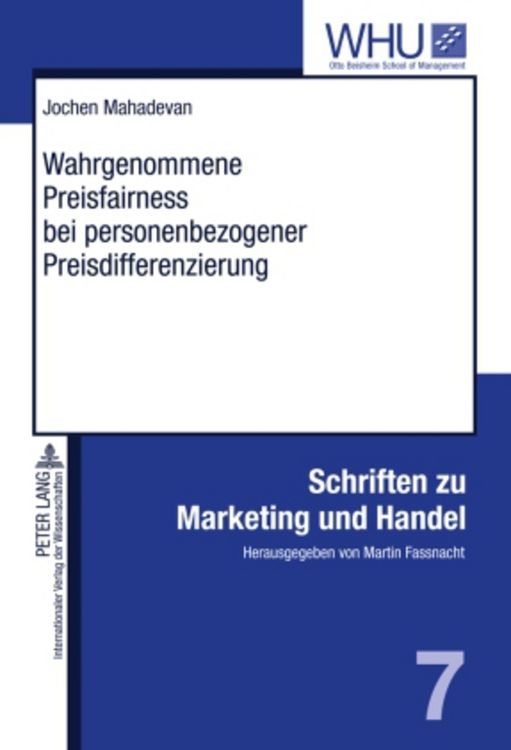 Bild vom Artikel Wahrgenommene Preisfairness bei personenbezogener Preisdifferenzierung vom Autor Jochen Mahadevan