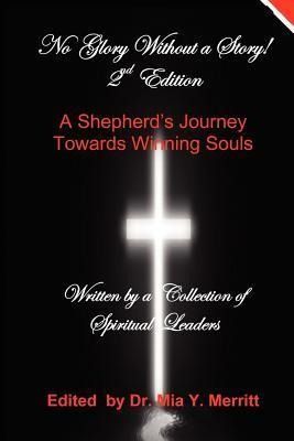 Produktbild: No Glory Without a Story! 2nd Edition A Shepherd's Journey Towards Winning Souls