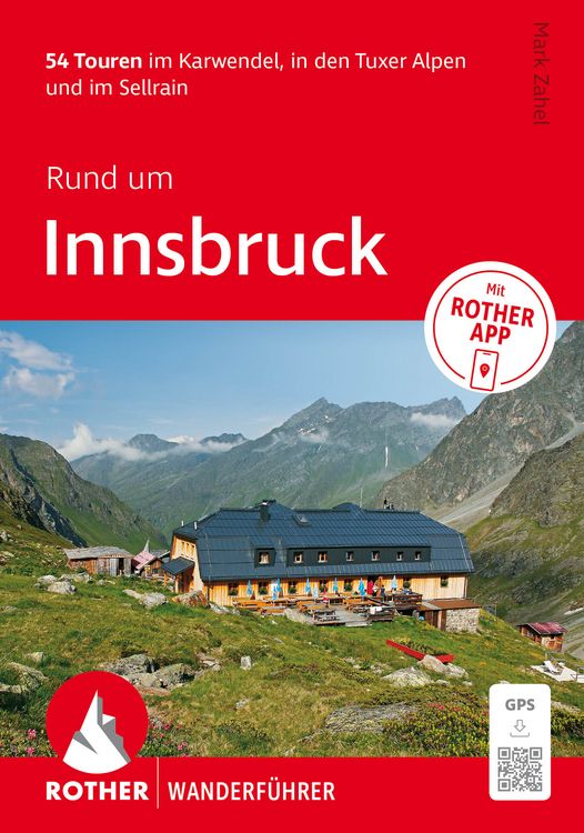 Produktbild: ROTHER Wanderf&uuml;hrer Rund um Innsbruck. 54 Touren im Karwendel, in den Tuxer Alpen und im Sellrain