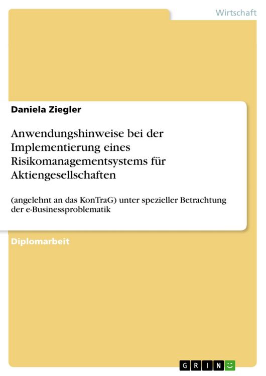 Produktbild: Anwendungshinweise bei der Implementierung eines Risikomanagementsystems f&uuml;r Aktiengesellschaften