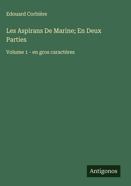 Produktbild: Les Aspirans De Marine; En Deux Parties