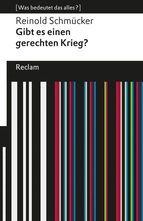 Bild vom Artikel Gibt es einen gerechten Krieg? vom Autor Reinold Schmücker