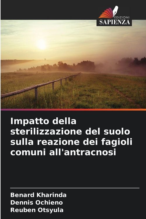 Produktbild: Impatto della sterilizzazione del suolo sulla reazione dei fagioli comuni all'antracnosi