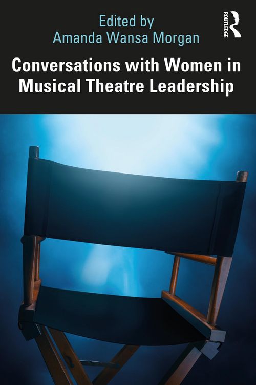 Produktbild: Conversations with Women in Musical Theatre Leadership