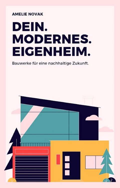 Produktbild: Dein. Modernes. Eigenheim.