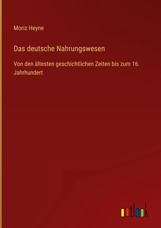 Produktbild: Das deutsche Nahrungswesen