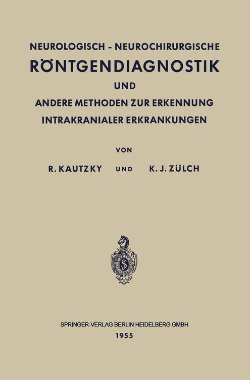 Produktbild: Neurologisch-Neurochirurgische R&ouml;ntgendiagnostik und Andere Methoden zur Erkennung Intrakranialer Erkrankungen