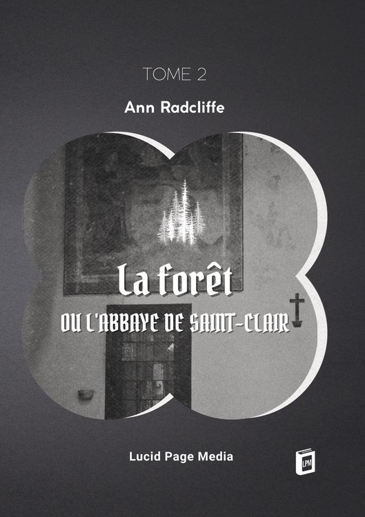 Produktbild: La for&ecirc;t, ou l'abbaye de Saint-Clair