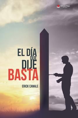 Produktbild: El D&iacute;a Que Dije Basta