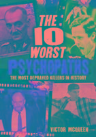 Produktbild: McQueen, V: The 10 Worst Psychopaths