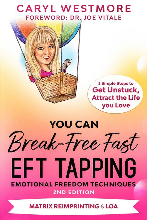 Produktbild: You Can Break-Free Fast EFT Tapping - Emotional Freedom Techniques