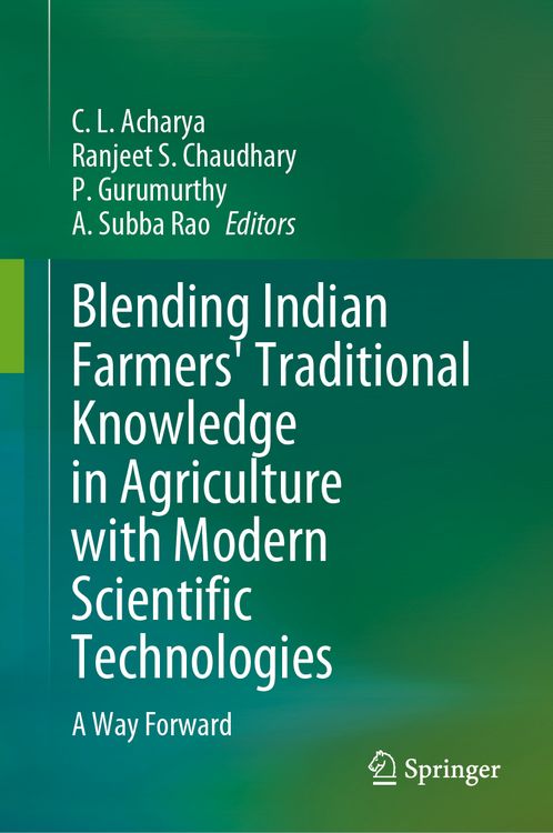 Produktbild: Blending Indian Farmers' Traditional Knowledge in Agriculture with Modern Scientific Technologies