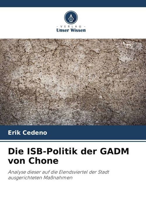 Produktbild: Die ISB-Politik der GADM von Chone