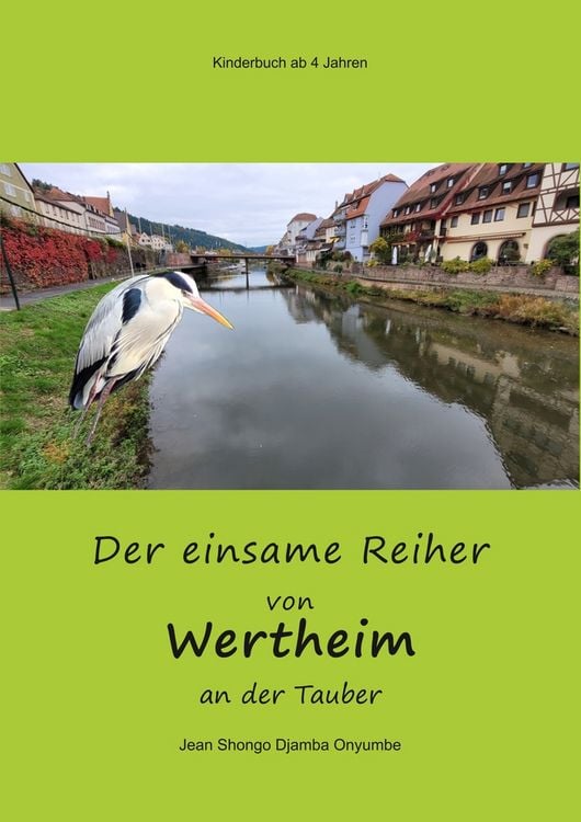 Produktbild: Der einsame Reiher von Wertheim an der Tauber