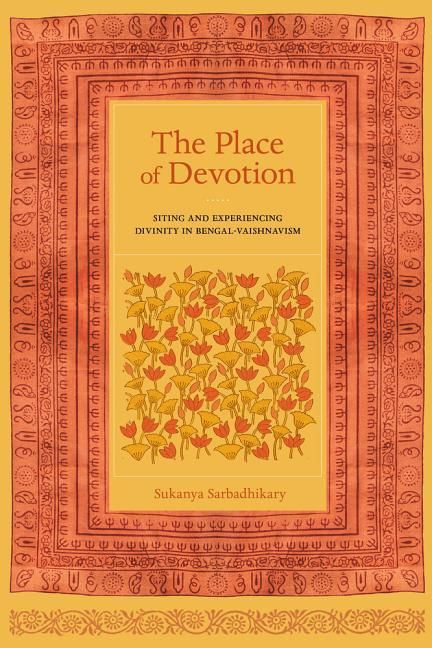 Produktbild: Sarbadhikary, S: Place of Devotion - Siting and Experiencing