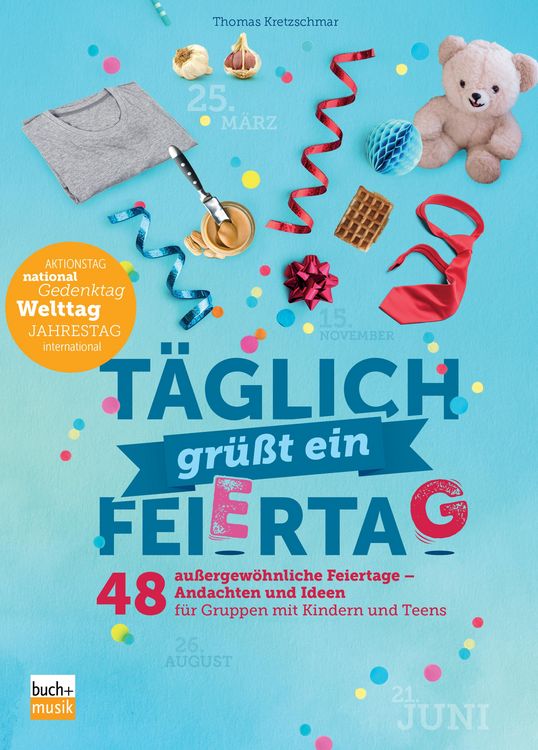 Produktbild: T&auml;glich gr&uuml;&szlig;t ein Feiertag
