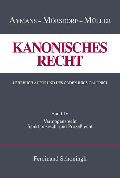 Produktbild: Kanonisches Recht. Lehrbuch aufgrund des Codex Iuris Canonici