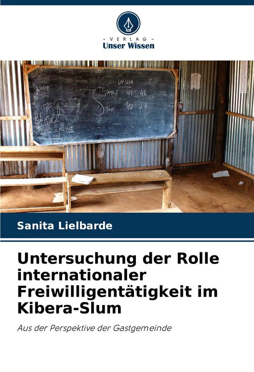 Produktbild: Untersuchung der Rolle internationaler Freiwilligent&auml;tigkeit im Kibera-Slum