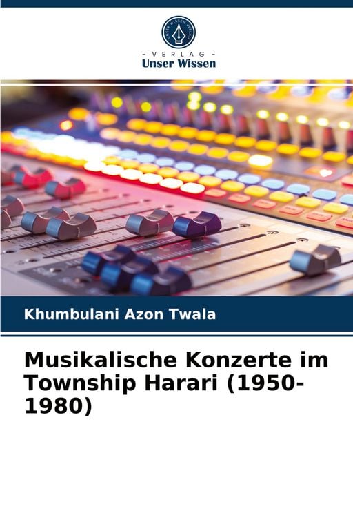 Produktbild: Musikalische Konzerte im Township Harari (1950-1980)