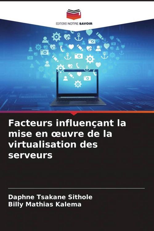 Produktbild: Facteurs influen&ccedil;ant la mise en &iquest;uvre de la virtualisation des serveurs