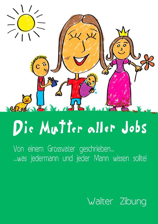 Produktbild: Die Mutter aller Jobs