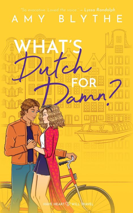 Produktbild: What's Dutch for Damn? (Have Heart, Will Travel, #2)