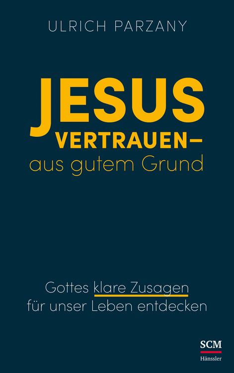 Produktbild: Jesus vertrauen - aus gutem Grund
