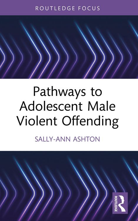 Produktbild: Pathways to Adolescent Male Violent Offending