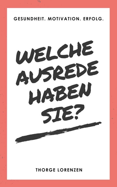 Produktbild: Welche Ausrede haben Sie?