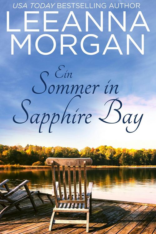 Produktbild: Ein Sommer in Sapphire Bay: Eine Kleinstadt Love Story (R&uuml;ckkehr zur Sapphire Bay, #2)