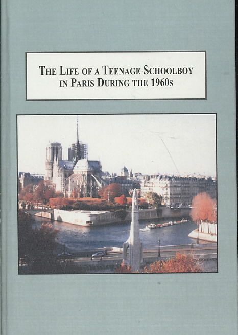 Produktbild: Life of a Teenage Schoolboy in Paris During the 1960s