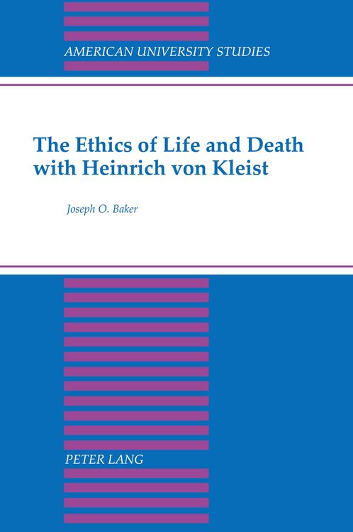 Produktbild: The Ethics of Life and Death with Heinrich von Kleist