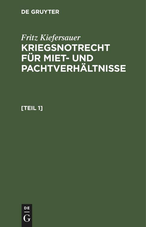 Produktbild: Kriegsnotrecht f&uuml;r Miet und Pachtverh&auml;ltnisse