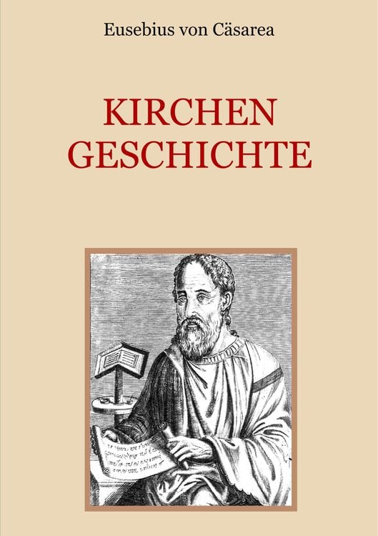 Bild vom Artikel Kirchengeschichte vom Autor Eusebius von Cäsarea