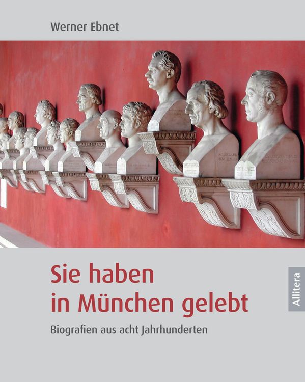 Produktbild: Sie haben in M&uuml;nchen gelebt