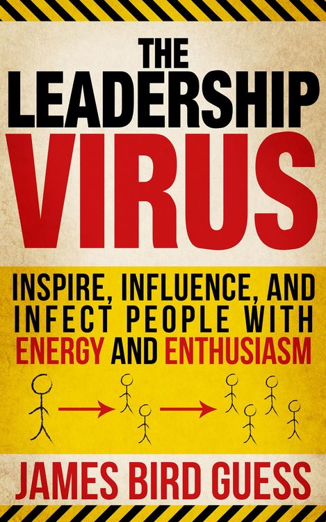 Produktbild: Leadership Virus: Inspire, Influence, and Infect People with Energy and Enthusiasm