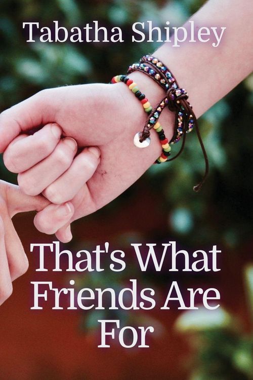 Produktbild: That's What Friends Are For