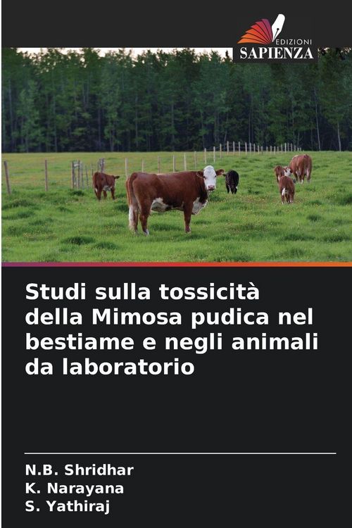 Produktbild: Studi sulla tossicit&agrave; della Mimosa pudica nel bestiame e negli animali da laboratorio