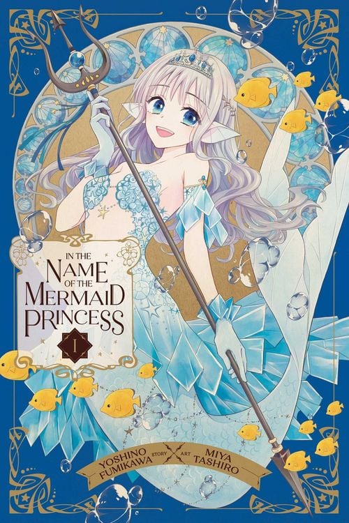Produktbild: In the Name of the Mermaid Princess, Vol. 1